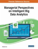 Managerial Perspectives on Intelligent Big Data Analytics