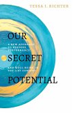 Our Secret Potential Our Secret Potential