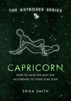 Astrosex: Capricorn - Smith, Erika W.