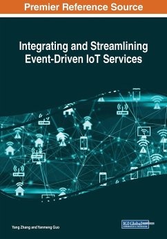 Integrating and Streamlining Event-Driven IoT Services - Zhang, Yang; Guo, Yanmeng