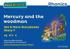 Read Write Inc. Phonics: Mercury and the woodman (Blue Set 6A Storybook 7) - Rushton, Abbie