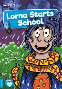 Lorna Starts School - Dufresne, Emilie