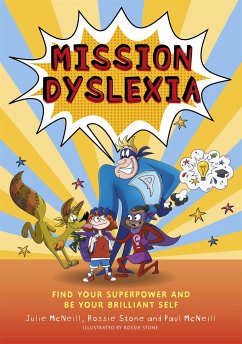 Mission Dyslexia - McNeill, Julie; McNeill, Paul; Stone, Rossie