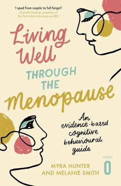 Living Well Through The Menopause - Hunter, Myra; Smith, Melanie