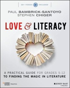 Love & Literacy - Bambrick-Santoyo, Paul; Chiger, Stephen