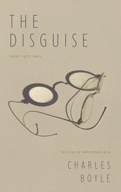 The Disguise: Poems 1977-2001 - Boyle, Charles