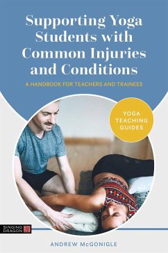 Supporting Yoga Students with Common Injuries and Conditions - McGonigle, Andrew