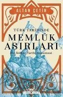 Türk Tarihinde Memluk Asirlari - Cetin, Altan
