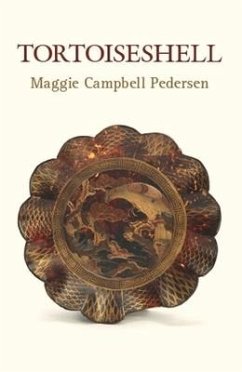 Tortoiseshell - Campbell Pederson, Maggie