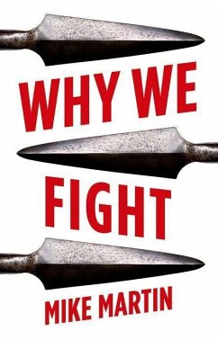 Why We Fight - Martin, Mike