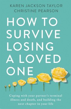 How to Survive Losing a Loved One - Taylor, Karen Jackson; Pearson, Christine