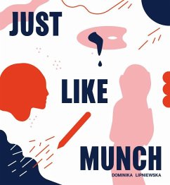 Just Like Munch! - Lipniewska, Dominika
