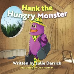 Hank the Hungry Monster - Derrick, Julie