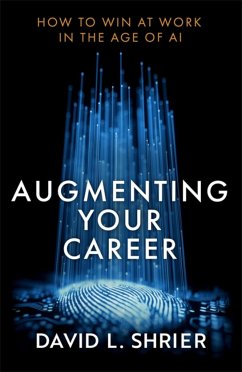 Augmenting Your Career - Shrier, David