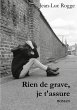 Rien de grave, je t'assure - Bild 1
