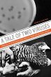 A Tale of Two Viruses - Bild 1