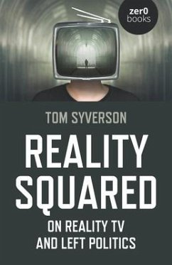 Cover Reality Squared: On Reality TV and Left Politics