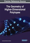 The Geometry of Higher-Dimensional Polytopes