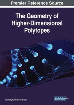 The Geometry of Higher-Dimensional Polytopes - Zhizhin, Gennadiy Vladimirovich