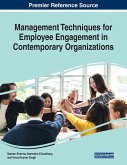Management Techniques for Employee Engagement in Contemporary Organizations