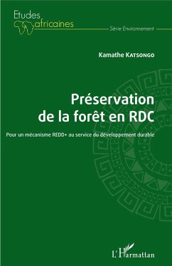 Préservation de la forêt en RDC - Katsongo, Kamathe