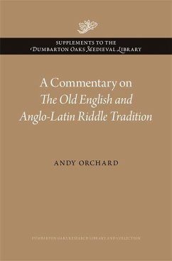 A Commentary on The Old English and Anglo-Latin Riddle Tradition - Orchard, Andy