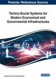 Techno-Social Systems for Modern Economical and Governmental Infrastructures
