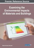 Examining the Environmental Impacts of Materials and Buildings