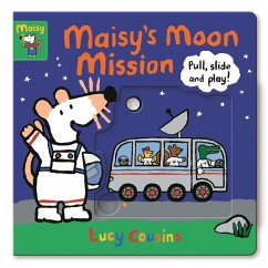 Maisy's Moon Mission: Pull, Slide and Play! - Cousins, Lucy