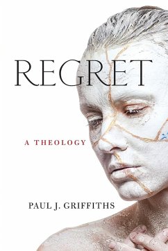 Regret - Griffiths, Paul J.