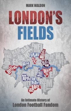 London's Fields - Waldon, Mark