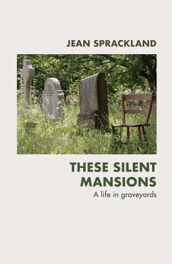These Silent Mansions - Sprackland, Jean