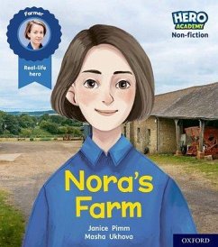 Hero Academy Non-fiction: Oxford Level 4, Light Blue Book Band: Nora's Farm - Pimm, Janice