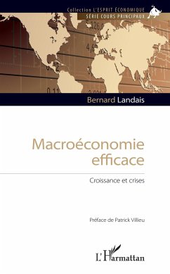 Macroéconomie efficace - Landais, Bernard