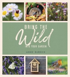 Cover Bring the Wild into Your Garden