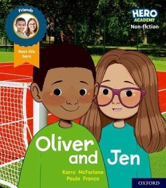 Hero Academy Non-fiction: Oxford Level 3, Yellow Book Band: Oliver and Jen - McFarlane, Karra