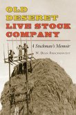 Old Deseret Live Stock Company Old Deseret Live Stock Company
