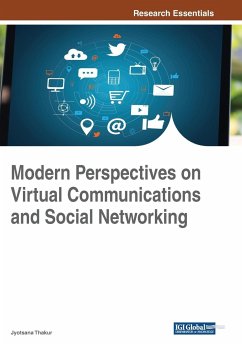 Modern Perspectives on Virtual Communications and Social Networking