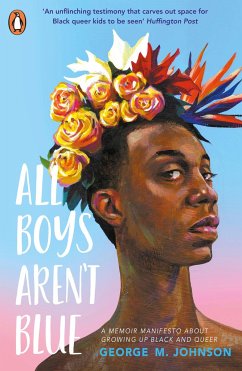 All Boys Aren't Blue - Johnson, George M.