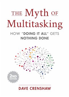 The Myth of Multitasking - Crenshaw, Dave