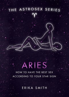 Astrosex: Aries - Smith, Erika W.