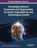 Knowledge-Intensive Economies and Opportunities for Social, Organizational, and Technological Growth