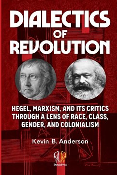 DIALECTICS OF REVOLUTION - Anderson, Kevin B