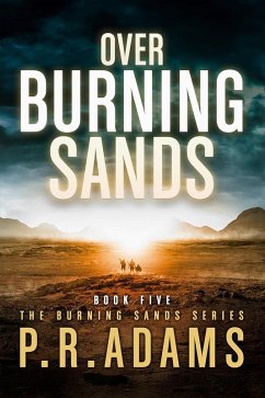Over Burning Sands (eBook, ePUB) - Adams, P R