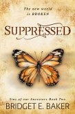 Suppressed (Sins of Our Ancestors, #2) (eBook, ePUB) Suppressed (Sins of Our Ancestors, #2) (eBook, ePUB)