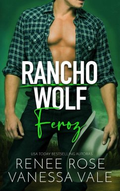 Feroz (Rancho Wolf, #3) (eBook, ePUB) - Rose, Renee; Vale, Vanessa