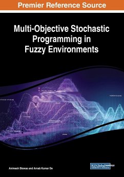 Multi-Objective Stochastic Programming in Fuzzy Environments - Biswas, Animesh; De, Arnab Kumar