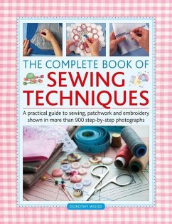 The Complete Book of Sewing Techniques - Wood, Dorothy