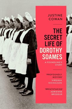 The Secret Life of Dorothy Soames - Cowan, Justine
