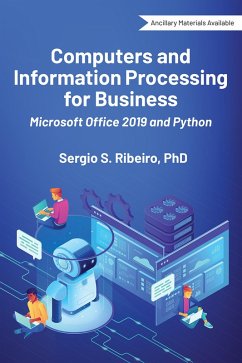 Computers and Information Processing for Business (eBook, ePUB) - Ribeiro, Sergio S.